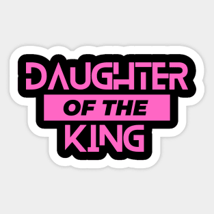 Daughter Of The King | Christian Sticker